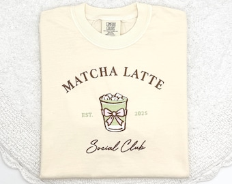 Embroidered Matcha Latte Club Comfort Colors Tshirt: Cute Green Tea Aesthetic | Trendy Iced Matcha Shirt | Cozy Café Gift for Matcha Lovers