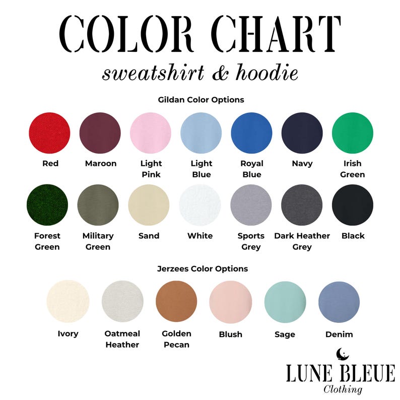 The image is a color chart for sweatshirt and hoodie options, displaying various color options such as red, maroon, light pink, blue, navy, green, forest green, military green, sand, white, sports, dark heather, black, grey, and black.