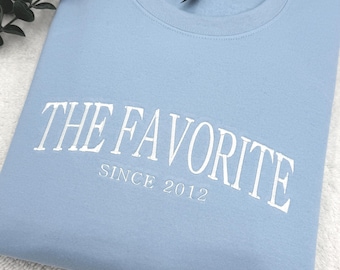 Embroidered 'The Favorite' Sweatshirt: Personalized Family Gift