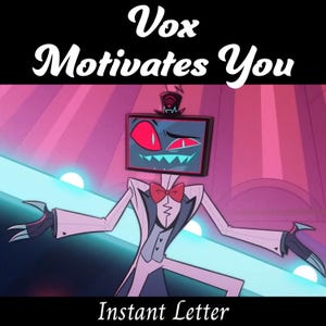 Puede incluir: Ilustración de un personaje de dibujos animados con una cabeza de pantalla de televisión, vistiendo un traje y una pajarita. El texto "Vox Motivates You" está encima del personaje y "Instant Letter" debajo.