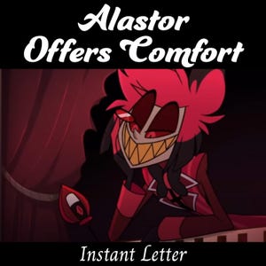 Carta instantánea: Alastor ofrece comodidad
