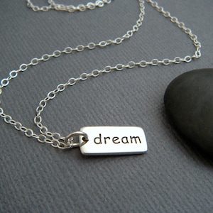 silver dream necklace. tiny sterling inspirational jewelry inspiring quote motto affirmation small simple pendant. word charm. gift for her