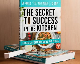 Het geheim van succes in de keuken Een uitgebreide gids voor kookvaardigheden Ontdek de essentie en geheimen van koken in deze 88 pagina's tellende gids