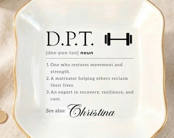 Personalized DPT Graduation Jewelry Dish: Doctor of Physical Therapy Keepsake Tray Gift