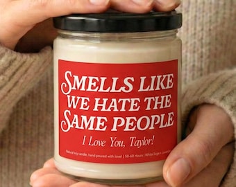 Smells Like We Hate The Same People Galentines Candle Gift for Girlfriends: Funny Galentine Party Presents