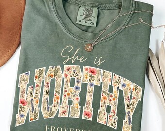 She Is Worthy Comfort Colors® T-Shirt, Christian Bible Verse Shirt, Christian Shirts, Religious Gift for Women, Faith Apparel Gift Shirt