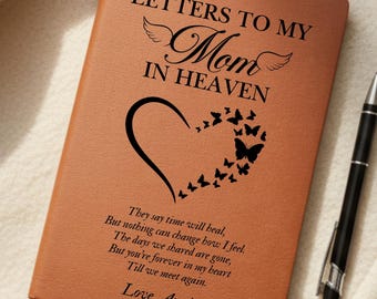Custom Grief Journal Mom in Heaven, Letters to My Mom Memorial Journal Mom, Loss of Mother Sympathy Gifts, Loss of Mom Memorial Grief