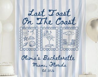 Last Toast on The Coast Custom Beach Bachelorette Banner: Coastal Bridal Shower Decor