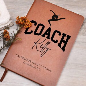 Customized Gymnastics Coach Gift Leather Journal Appreciation Gift Gymnastics Coach End of Gymnastics Season Gift Gymnastics Coach Notebook