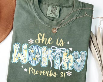 She Is Worthy Comfort Colors® T-Shirt, Christian Shirts, Christian Bible Verse Tee, Religious Gift for Women, Faith Apparel Gift