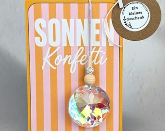 Sonnenfänger | Kleine Geschenke | kleine Geschenkidee | kleines Geschenk für Freundin | Kleinigkeit Geburtstag | Geschenk Kollegin