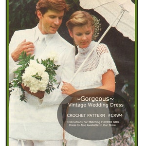 Vintage Wedding Dress Crochet Pattern, Beautiful Wedding Dress, FREE Matching Bridal Afghan Pattern Included!  #CRW4- PDF File-DurhamDeals