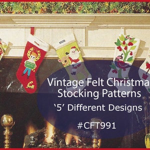 May include: Five vintage felt Christmas stocking patterns with different designs. The stockings are hanging on a fireplace mantel. The patterns include a Christmas tree, a poinsettia, a Santa Claus, a snowman, and a bird.