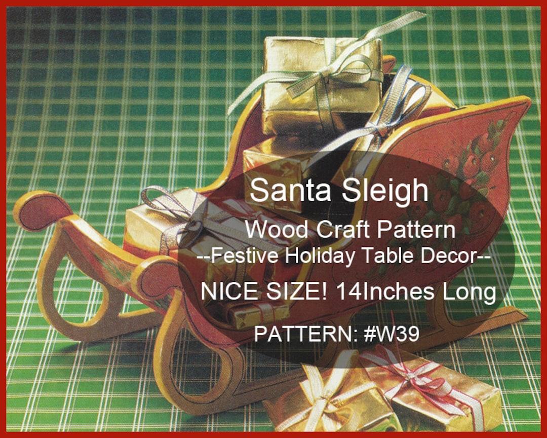 Santa Sleigh Wood Craft Pattern Holiday Sleigh Woodworking Pattern 14