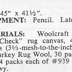 May include: Text from a craft project guide, including size 45" x 41 1/2", equipment like a pencil and latch hook, and materials such as rug canvas and wool in various colors. The canvas is 45" wide.