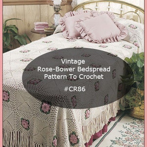 Heirloom Bedspread Crochet Pattern/Motif -Rose Bower- Crochet Pattern Released 1950's #CR86-PDF Pattern- Pattern Available Mailed-INQUIRE-