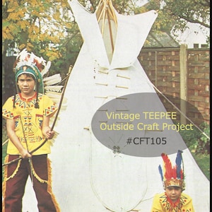 TEEPEE Vintage Outdoor Teepee Construction Craft Pattern, Dates 70&#39;s Instructions/Images Sewing Craft #CFT105 PDF, DurhamDeals