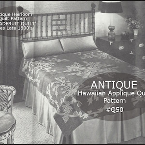 Hawaiian Quilt Pattern Antique Applique Quilt Called &#39;BreadFruit Quilt&#39; Full Size Patterns-Dates Late 1800&#39;s ---Mailed Copy ONLY DurhamDeals