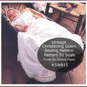 Christening Gown Pattern HEIRLOOM Design Bonnet Pattern And Slip Instructions #SWB15 --Prints On Tabloid Paper- DurhamDeals
