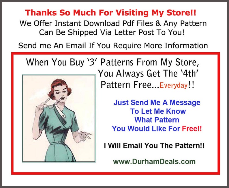 May include: A vintage illustration of a woman wearing a green dress and holding a pair of glasses. The text reads "When You Buy '3' Patterns From My Store, You Always Get The '4th' Pattern Free...Everyday!! Just Send Me A Message To Let Me Know What Pattern You Would Like For Free!! I Will Email You The Pattern!! www.DurhamDeals.com"