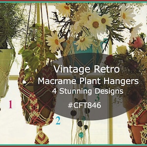 May include: Vintage retro macrame plant hangers with four stunning designs. The image shows four different macrame plant hangers, each holding a potted plant. The hangers are in various colors and styles, with decorative beads.
