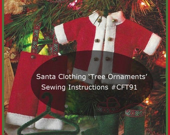 Santa SUIT  Decor, Miniature SANTA Clothes, Tree Ornament Pattern, Christmas Ornaments Sewing Pattern-- Pattern #CFT91 PDF - - DurhamDeals