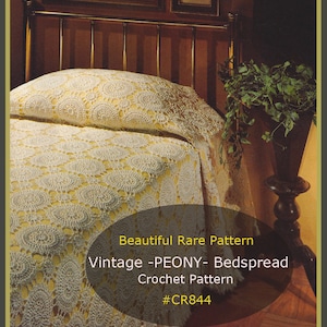 Rare PEONY Crochet, Bedspread/Motifs, Bedspread Pattern Vintage Crochet Pattern-- Pattern Dates 1960&#39;s,PATTERN #CR844 PDF File -DurhamDeals