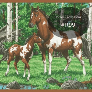 May include: A brown and white horse and foal stand in a green grassy field with trees in the background. The text "Horses Latch Hook #R99" is in a gray oval above the horses.