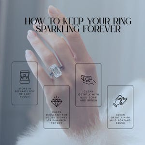 Może przedstawiać: Pierścionek z diamentem o szlifie szmaragdowym i srebrną obrączką. Obraz zawiera tekst: HOW TO KEEP YOUR RING SPARKLING FOREVER, z instrukcjami przechowywania w oddzielnym pudełku, sprawdzania luźnych kamieni i czyszczenia łagodnym mydłem.