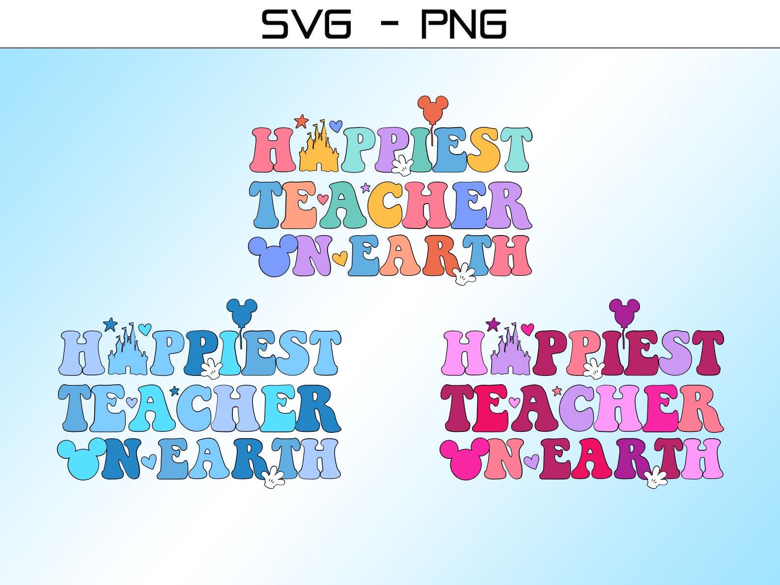 Happiest Teacher On Earth SVG PNG: Magical Castle Design (Digital Download)