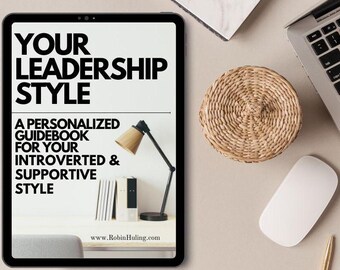 Mini E-Book| Leadership style workbook| Personalized for the Supportive and Introverted  Behavioral Style| digital download