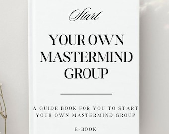 Create a mastermind group DIY| a digital download | Guide Book | E-Book