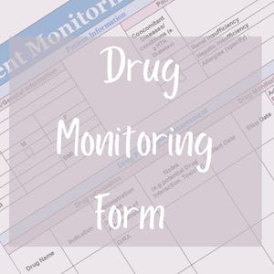 Peut inclure: Un formulaire blanc et bleu intitulé "Patient Monitor" avec les mots "Drug Monitoring Form" dans un encadré rose. Le formulaire comporte des colonnes pour les informations du patient, les informations sur les médicaments, l'évaluation des médicaments et la surveillance des médicaments.