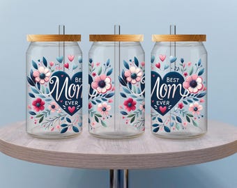 Best Mom Ever Tumbler Wrap, Mother&#39;s Day UV DTF Cup Decal, 16oz Glass Can Sticker, Mother’s Day Wrap, Waterproof & Durable Cup Decoration