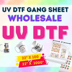 Custom UV DTF Transfer Gang Sheet UV Dtf Stickers Ready to Apply Waterproof Uv Dtf Easy to Use Cup Wrap Uv Dtf Uv Decals Stickers Wholesale