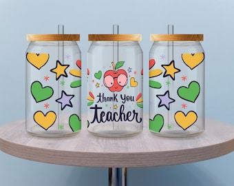 Thank You Teacher Cup Wrap, Teacher UV DTF Decal, 16oz Glass Can Wrap, Waterproof & Durable, Teacher Gift, Ready to Apply, Gift for Her