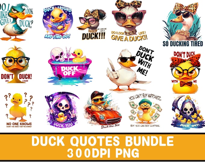 Funny Duck Quotes Sublimation 20 PNG, Clipart Bundle, Funny Duck PNG ...