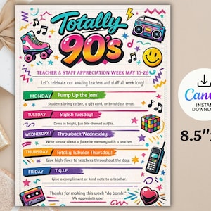 May include: A colorful 8.5" x 11" poster with a 90s theme, featuring a roller skate, boombox, and smiley face. The poster promotes Teacher & Staff Appreciation Week with daily themes like "Pump Up the Jam" and "Totally Tubular Thursday!"