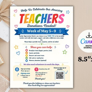 May include: A colorful flyer with the text "TEACHERS" in rainbow colors, promoting Teacher Appreciation Week. It lists donation needs and volunteer opportunities, with a Canva logo and dimensions of 8.5" x 11".