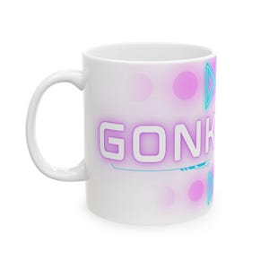 CYBERPUNK GONK  Edgerunners Gamer Anime TTRPG neon Ceramic Mug, (11oz, 15oz)