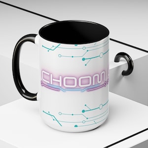 CYBERPUNK CHOOM  Edgerunners Gamer Anime neon TTRPG Accent Coffee Mug (11, 15oz)