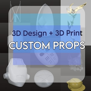 Booking CUSTOM Cosplays Props Commission Service - Cosplay 3D DESIGN- Cosplay 3D Printing- COSPLAY 3D Model- Cosplay 3D Print