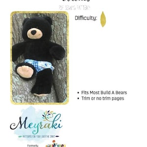 May include: A black teddy bear wearing blue and white patterned underwear. The image includes text that reads "BEARS 'N BUDDIES Undies PDF SEWING PATTERN" and "Meyraki PATTERNS FOR YOUR CREATIVE SPIRIT". The pattern fits most Build A Bears.