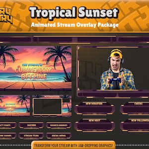 May include: A digital overlay package titled "Tropical Sunset" for streaming. The design features a tropical beach scene with palm trees, a sunset, and the text "The Stream is Currently Offline." Includes various buttons and frames.