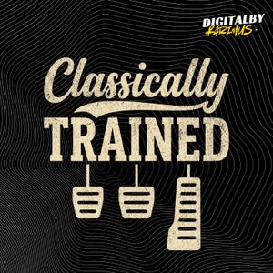 Könnte beinhalten: Schwarzes Grafikdesign mit dem Text "Classically Trained" in einer Vintage-Schriftart, zusammen mit Illustrationen von Autopedalen. Der Hintergrund weist ein topografisches Muster auf, und der Text "DIGITALBY KARIMUS" befindet sich oben rechts.