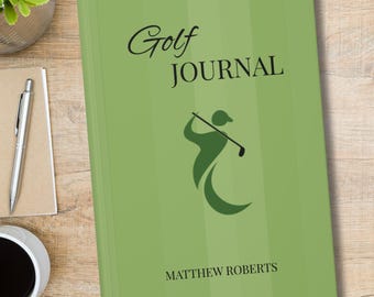 Custom Golf Journal, Golf Log Book, Golf Notebook, Custom Golf Gifts, Gift for Golf Lover, Golf Gifts for Men, Golf Gifts for Women