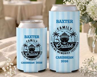 May include: Two light blue and white striped can coolers featuring a black graphic of a cruise ship, palm trees, and a dolphin. The text reads BAXTER FAMILY CRUISE MAKING MEMORIES TOGETHER CARIBBEAN 2026 in blue and black lettering.