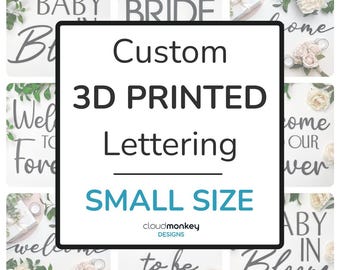 SMALL (9cm) 3D Printed Lettering for DIY