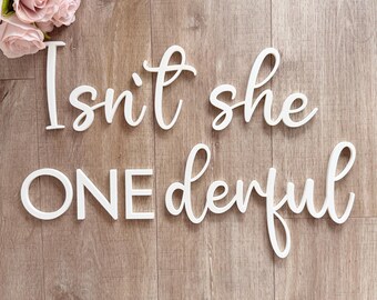 Isn’t She ONEderful Lettering: 3D Printed First Birthday Party Decor