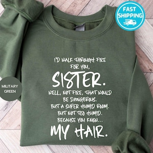 Funny Sister Sweatshirt, Sister Gift, Big Sister Sweatshirt, Little Sisters Hoody, Gifts For Sister, Big Sister Gift, Funny Saying Shirts